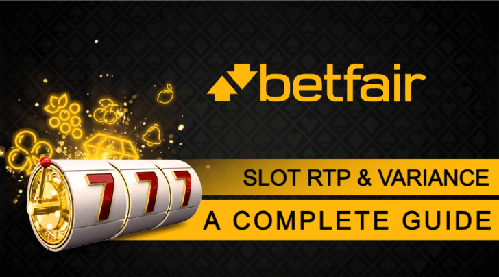 Understand Slots RTP and Variance in the Betfair Casino guide